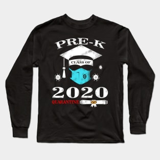 Pre-K Grad Graduation Shirt Graduate T-Shirt Diploma Kindergarten Shirts Tee Gift Gifts Preschool Teacher TShirt Funny Quarantine Ideas Cute Long Sleeve T-Shirt